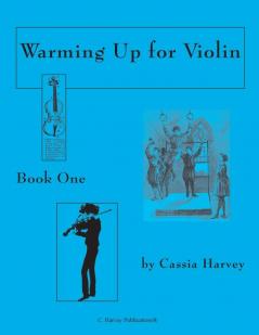 Warming Up for Violin Book One