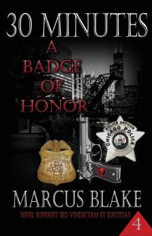 30 Minutes (Book 4): A Badge of Honor