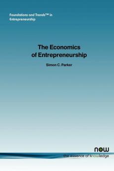 The Economics of Entrepreneurship