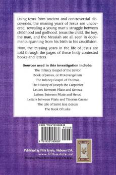 The Life and Times of Jesus: From Child to God: Including The Infancy Gospels