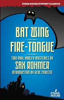 Bat Wing / Fire-Tongue