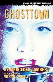 Ghosttown (Stark House Noir Classics)