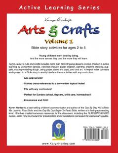 Arts and Crafts Volume 1: Bible Class Activities for Ages 2 to 5 (Active Learning)