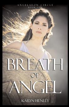 Breath of Angel: 1 (Angelaeon Circle)