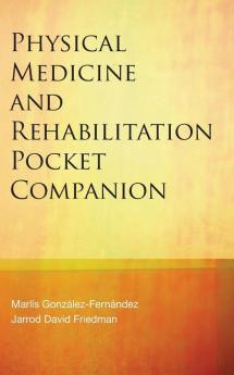 Physical Medicine & Rehabilitation Pocket Companion