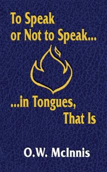 To Speak or Not to Speak...in Tongues That Is