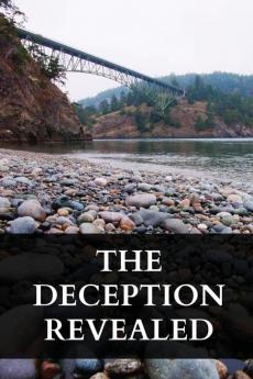 The deception revealed