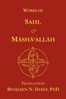 Works of Sahl & Masha'allah