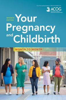 Your Pregnancy and Childbirth