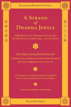 Strand of Dharma Jewels (Kalavinka Buddhist Classics)