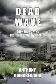 Deadwave (Deadwater Series: Book 4)