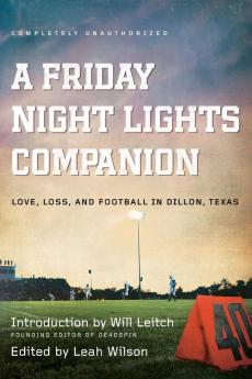 A Friday Night Lights Companion