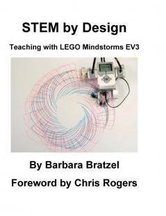 Stem by Design: Teaching with Lego Mindstorms Ev3