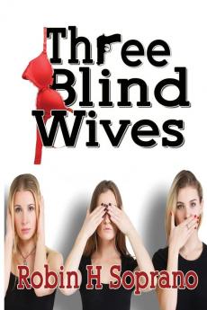 Three Blind Wives