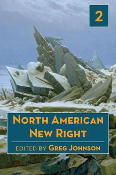 North American New Right vol. 2