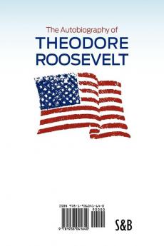 The Autobiography of Theodore Roosevelt