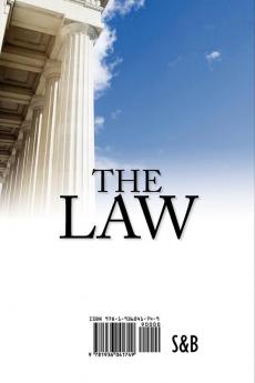 The Law: The Classic Blueprint For A Free Society