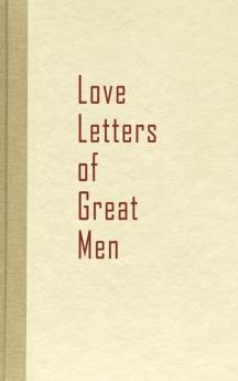 Love Letters of Great Men