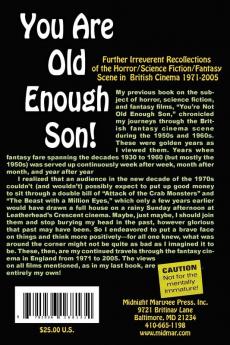 You Are Old Enough Son Further irreverent recollections of the horror/science fiction/fantasy scene in the British cinema 1971-2005