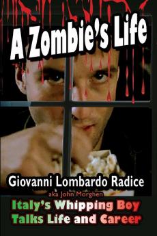 A Zombie's Life Italy's Whipping Boy Talks Life and Career