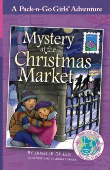 Mystery at the Christmas Market: Austria 3 (Pack-N-Go Girls Adventures)
