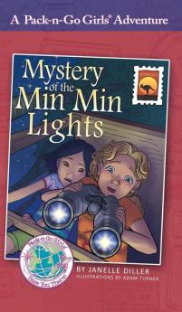 Mystery of the Min Min Lights: Australia 1: 9 (Pack-N-Go Girls Adventures)