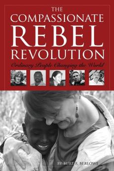 The Compassionate Rebel Revolution