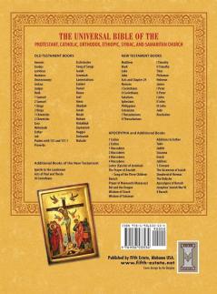 THE UNIVERSAL BIBLE OF THE PROTESTANT CATHOLIC ORTHODOX  ETHIOPIC SYRIAC AND SAMARITAN CHURCH