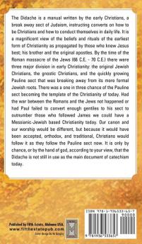 The Didache: The Teaching of the Twelve Apostles - A Different Faith - A Different Salvation