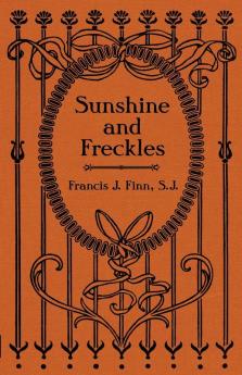 Sunshine and Freckles