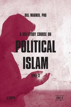 A Self-Study Course on Political Islam Level 3