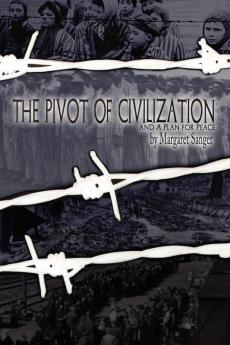 The Pivot of Civilization