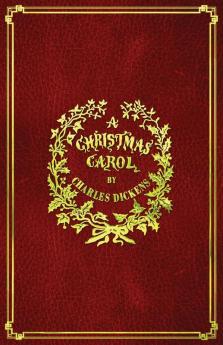 A Christmas Carol: With Original Illustrations