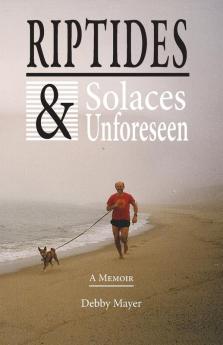 Riptides & Solaces Unforeseen