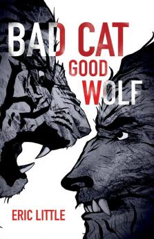 BAD CAT GOOD WOLF