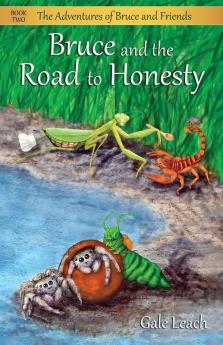 Bruce and the Road to Honesty: 2 (Bruce and Friends)