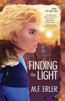 Finding the Light: Peaks at the Edge of the World: 1 (Peaks Saga)