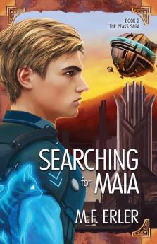 Searching for Maia: 2 (Peaks Saga)