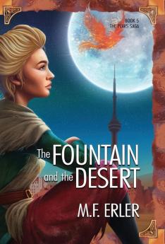 The Fountain and the Desert: 5 (Peaks Saga)