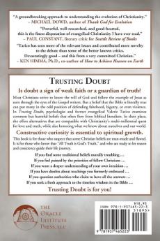 Trusting Doubt: A Former Evangelical Looks at Old Beliefs in a New Light (2nd Ed.)