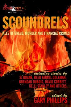 Scoundrels: Tales of Greed Murder and Financial Crimes