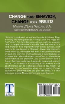 Change Your Behavior Change Your Results