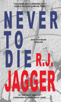 Never To Die (A Nick Teffinger Thriller)