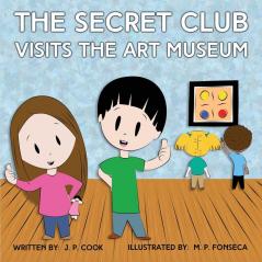 The Secret Club Visits the Art Museum: 03