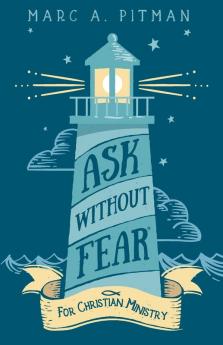Ask Without Fear for Christian Ministry