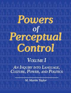 Powers of Perceptual Control  Volume I