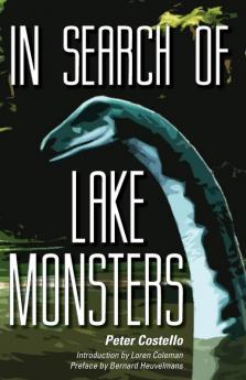 IN SEARCH OF LAKE MONSTERS