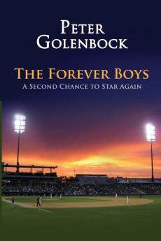 The Forever Boys: A Second Chance to Star Again