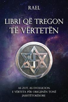Libri Që Tregon Të Vërtetën (Albanian Edition)