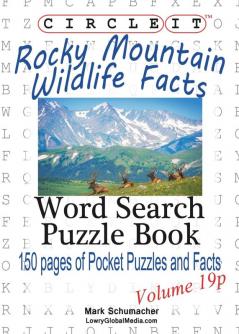Circle It Rocky Mountain Wildlife Facts Pocket Size Word Search Puzzle Book
